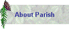 About Parish