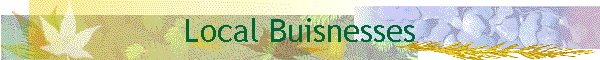Local Buisnesses